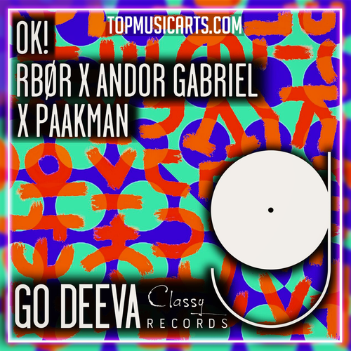 RBOR, Andor Gabriel, Paakman - OK! (Ableton Remake)