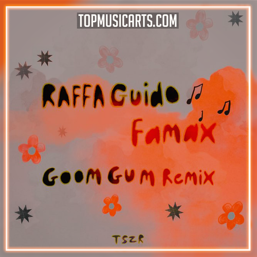 Raffa Guido, Goom Gum - Famax (Goom Gum Remix) Ableton Remake (Melodic House)
