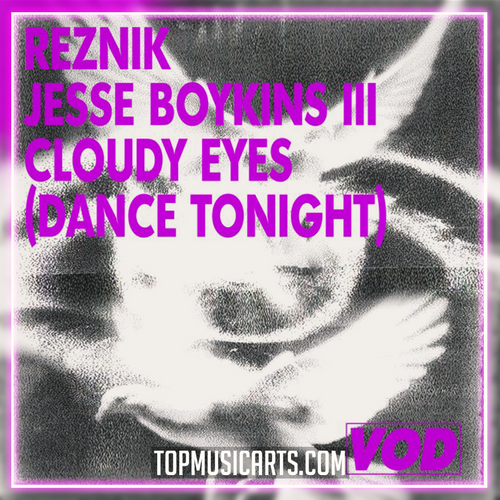 Reznik, Jesse Boykins III - Cloudy Eyes (Dance Tonight) (Ableton Remake)