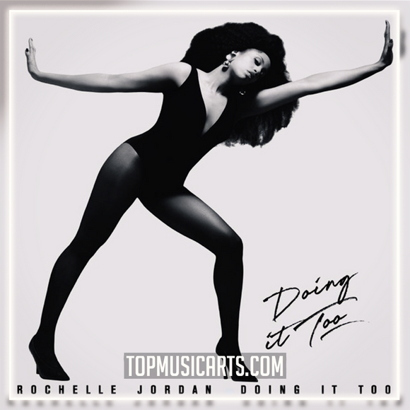Rochelle Jordan - Doing It Too Ableton Remake (House)