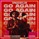 Roger Sanchez & Hugel - Go Again Ableton Remake (Afro House)