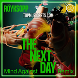 Röyksopp - The Next Day ft. Jamie Irrepressible (Mind Against Remix) Ableton Remake (Techno)