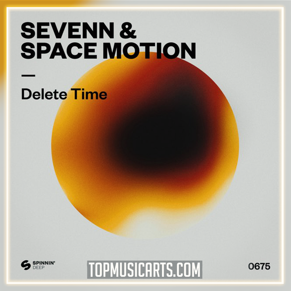 SEVENN & Space Motion - Delete Time Ableton Remake (Melodic House)