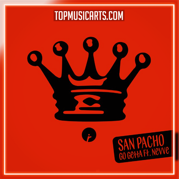 San Pacho - Go Getta (Feat. Nevve) Ableton Remake (Tech House)