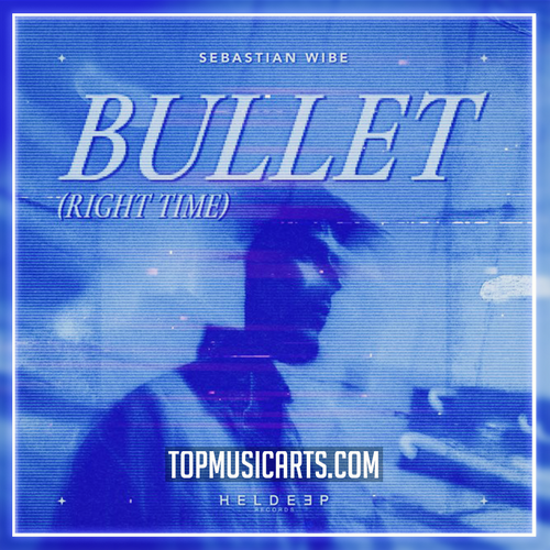 Sebastian Wibe - bullet (right time) (Ableton Remake)