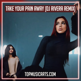 Selena Gomez & Dua Lipa - Take Your Pain Away (DJ Rivera Remix) Ableton Remake (Pop House)