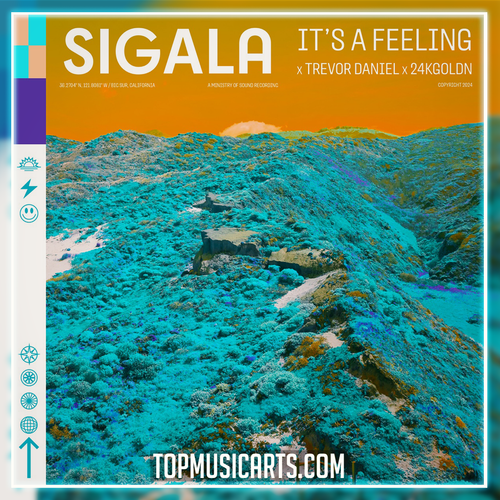 Sigala, Trevor Daniel, 24kGoldn - It's A Feeling Ableton Remake (Dance Pop)