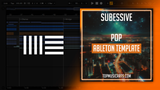 Subessive - Pop Ableton Template (Artemas Style)