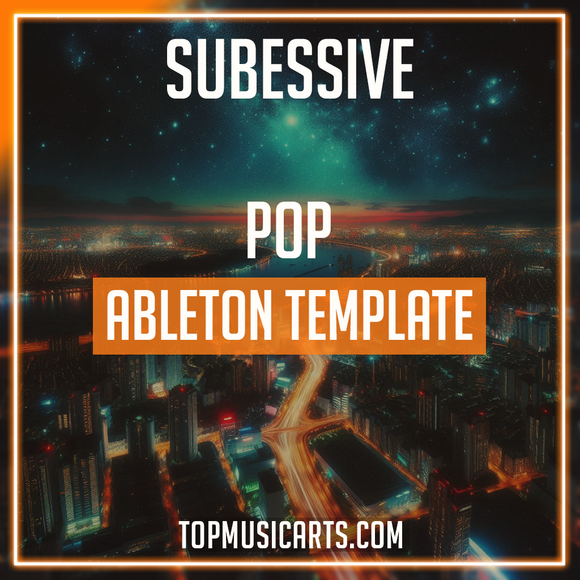 Subessive - Pop Ableton Template (Artemas Style)