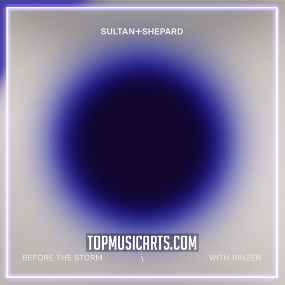Sultan + Shepard & Rinzen - Before The Storm Ableton Remake (Dance Pop)