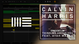 Calvin Harris feat. Ayah Marar - Thinking About You Ableton Remake (Dance)