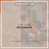 Victor Thompson x Ehis D Greatest - This Year (Blessing) Ableton Remake (Pop)