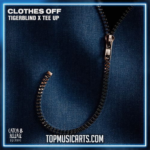 TigerBlind, Tee Up - Clothes off (Ableton Remake)
