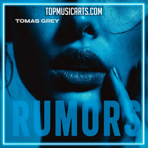 Tomas Grey - Rumors (Ableton Remake)
