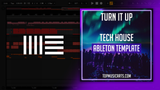 Turn It Up - Tech House Ableton Template (ZOOTAH Style)