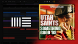 Utah Saints - Something Good Ableton Remake (Dance)