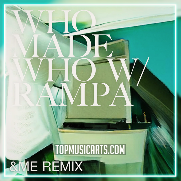 WhoMadeWho & Rampa - UUUU (&ME Remix) Ableton Remake (Melodic House)