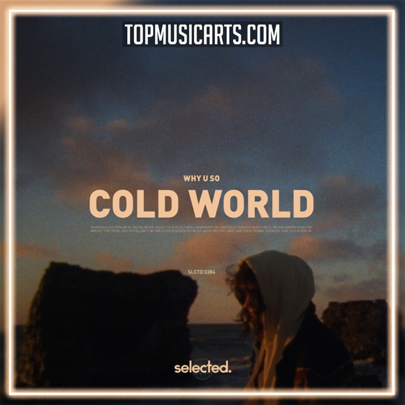 Why U So - Cold World Ableton Remake (Deep House)