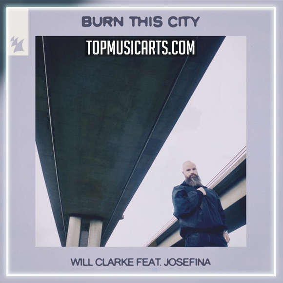 Will Clarke feat. JOSEFINA - Burn This City Ableton Remake (Electronic)