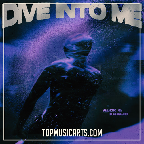 Alok, Khalid – Dive Into Me Ableton Remake (Dance Pop)