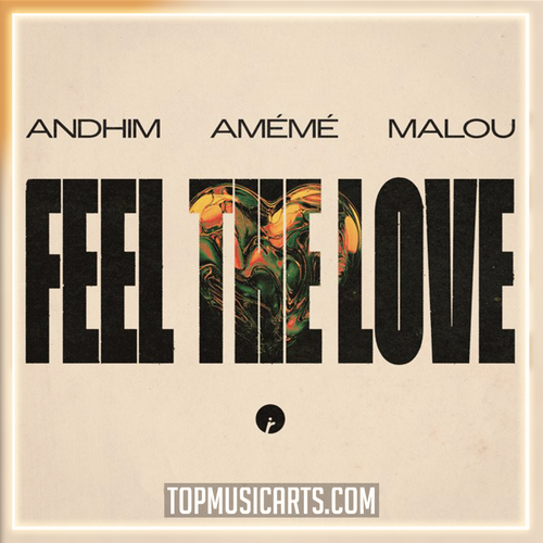 Andhim, AMÉMÉ & Malou - Feel The Love Ableton Remake (Afro House)
