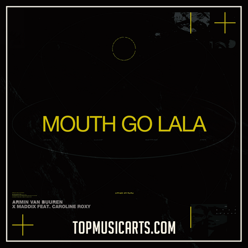 Armin van Buuren, Maddix, Caroline Roxy - Mouth Go LaLa (Ableton Remake)