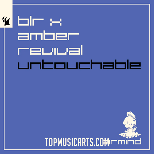 BLR x Amber Revival - Untouchable (Ableton Remake)