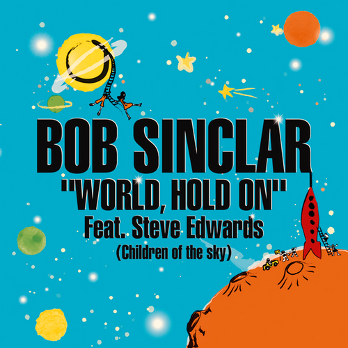 Bob Sinclar - World Hold On (Children of the Sky) ft  Steve Edwards Ableton Remake (House)