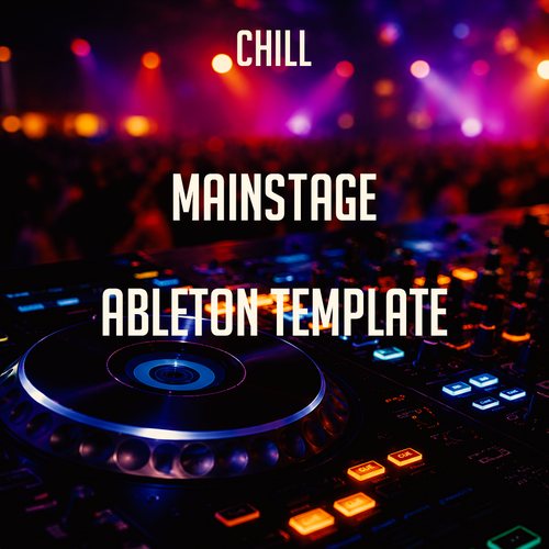 Chill – Mainstage Template (Skytech, Tiësto Style)