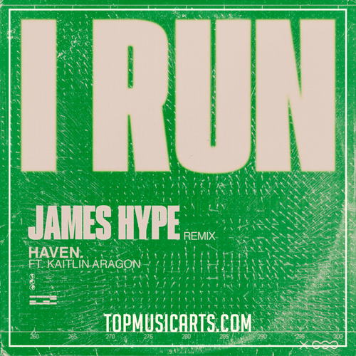 HAVEN. - Kaitlin Aragon - I Run (James Hype Remix) (Ableton Remake)