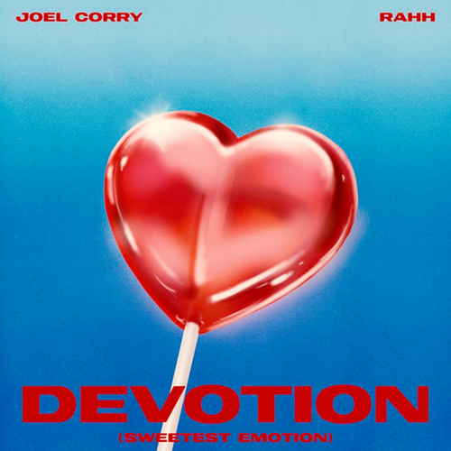 Joel Corry, RAHH - Devotion (Sweetest Emotion) Ableton Remake (Dance Pop)