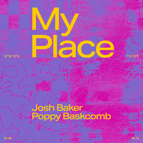 Josh Baker, Poppy Baskcomb - My Place Ableton Remake (House)
