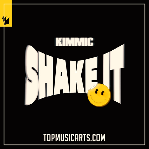 KIMMIC - Shake It Ableton Remake (House)