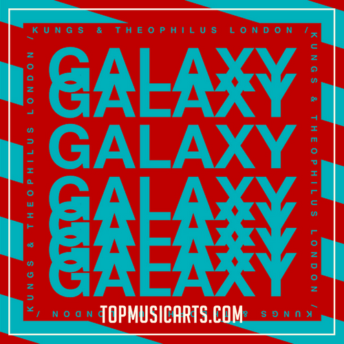 Kungs, Theophilus London - Galaxy (Ableton Remake)