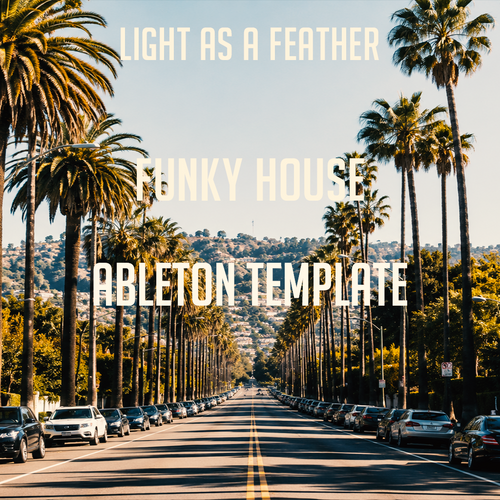 Light As A Feather – Funky House Template (ANOTR, Cerrone Style)