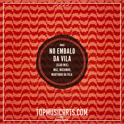 Maz (BR), Mozambo, Martinho Da Vila – No Embalo Da Vila Ableton Remake (Afro House)