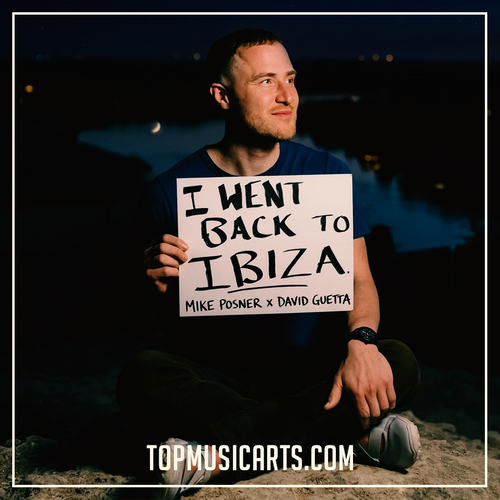 Mike Posner & David Guetta - I Went Back To Ibiza Ableton Remake (Dance Pop)