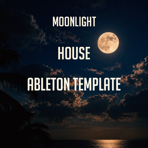 Moonlight - House Ableton Template (Hugel, Adam Port Style)