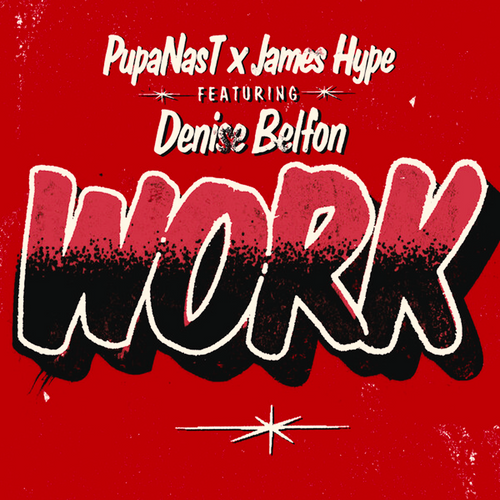 Pupa Nas T, Denise Belfon, James Hype - Work Ableton Remake (Tech House)