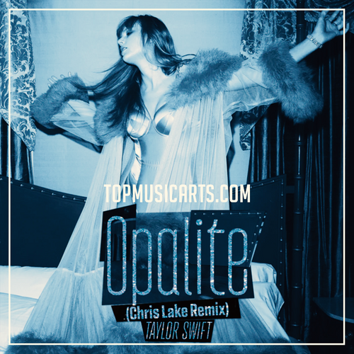 Taylor Swift - Opalite (Chris Lake Remix) (Ableton Remake)