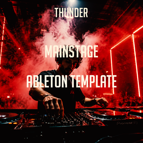 Thunder – Mainstage Template (Alesso, Sentinel Style)