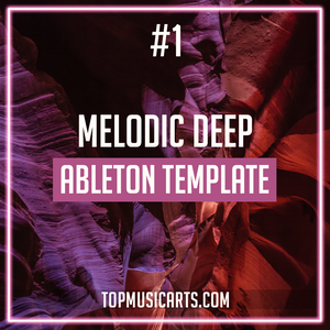 FREE Melodic Deep #1 Ableton Template