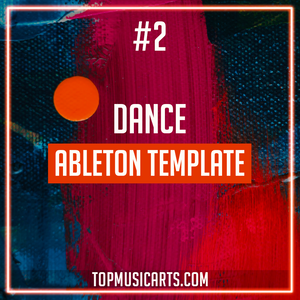 #2 - Dance Ableton Template (Mahmut Orhan, Parah Dice, Triplo Max, Turkish Style)
