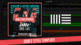 ATB, Topic, A7S - Your Love (9PM) Ableton Remake (Dance Template)