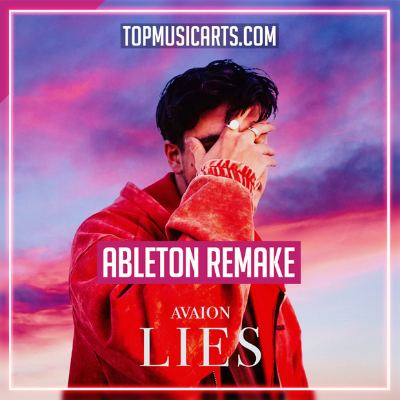 Avaion - Lies Ableton Remake (Dance)