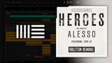 Alesso ft. Tove Lo - Heroes (we could be) Ableton Remake (Progressive House)