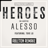Alesso ft. Tove Lo - Heroes (we could be) Ableton Remake (Progressive House)