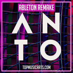 Anto - Let You Back In Ableton Remake (Deep House)