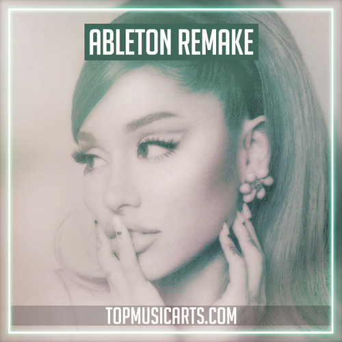 Ariana Grande - 34+35 (Ableton Remake)