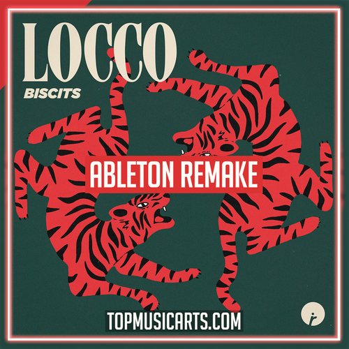 Biscits - Locco Ableton Remake (Tech House)